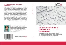 La evaluación de la ciencia y la tecnología.