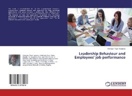 Leadership Behaviour and Employees' job performance