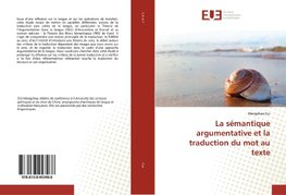 La sémantique argumentative et la traduction du mot au texte