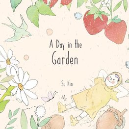 A Day in the Garden