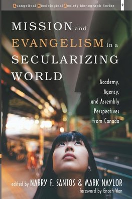 Mission and Evangelism in a Secularizing World