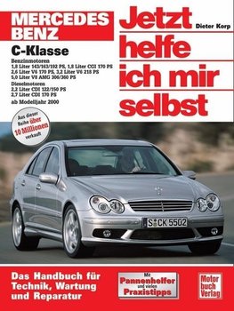 Mercedes C-Klasse. Jetzt helfe ich mir selbst. Ab Modelljahr 2000