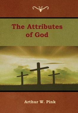 The Attributes of God