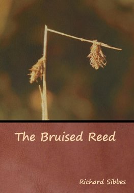 The Bruised Reed