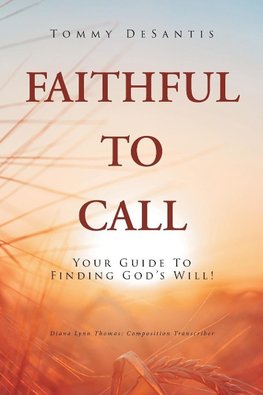 Faithful to Call