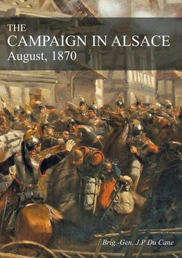 THE CAMPAIGN IN ALSACE