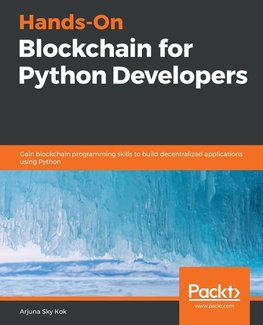 Hands-On Blockchain for Python Developers