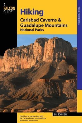 Schneider, B: Hiking Carlsbad Caverns & Guadalupe Mountains