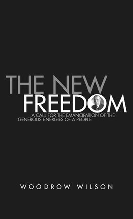 The New Freedom