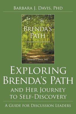 Exploring Brenda's Path and Her Journey to Self-Discovery