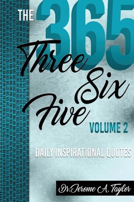 The Three Six Five Daily Inspirational Quotes Volume 2