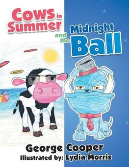 Cows in Summer and the Midnight Ball