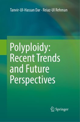 Polyploidy: Recent Trends and Future Perspectives