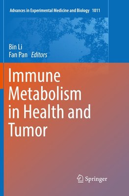 Immune Metabolism in Health and Tumor