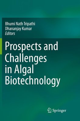 Prospects and Challenges in Algal Biotechnology