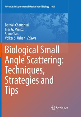 Biological Small Angle Scattering: Techniques, Strategies and Tips