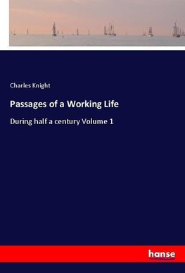 Passages of a Working Life