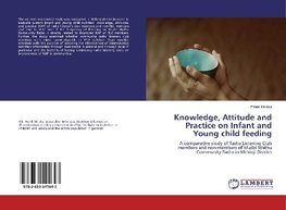 Knowledge, Attitude and Practice on Infant and Young child feeding