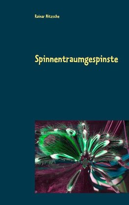 Spinnentraumgespinste