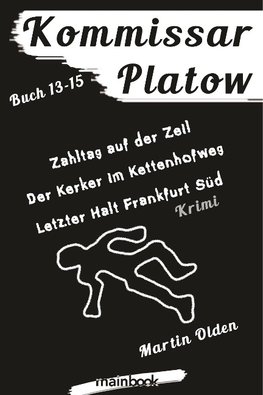 Kommissar Platow - Buch 13-15.