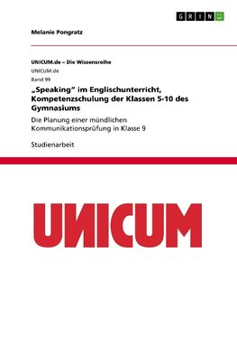 "Speaking" im Englischunterricht, Kompetenzschulung der Klassen 5-10 des Gymnasiums