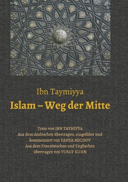 Islam - Weg der Mitte