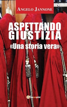 Aspettando Giustizia (nuova edizione)