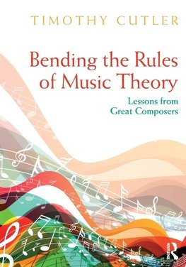 Bending the Rules of Music Theory