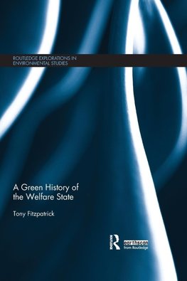 A Green History of the Welfare State