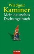 Mein deutsches Dschungelbuch