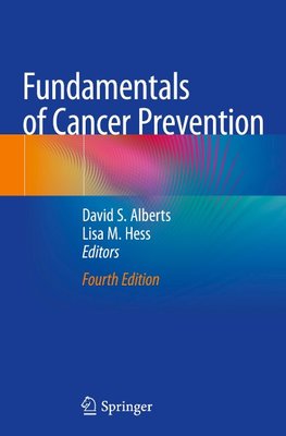 Fundamentals of Cancer Prevention