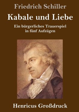 Kabale und Liebe (Großdruck)