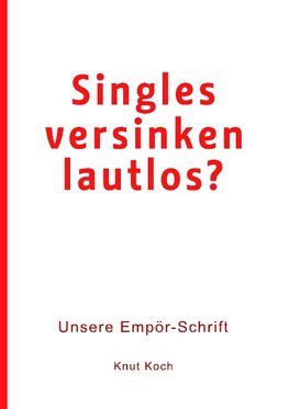 Singles versinken lautlos?