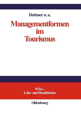 Managementformen im Tourismus