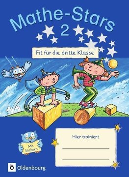 Mathe-Stars - Fit für die nächste Klasse. Fit für die 3. Klasse