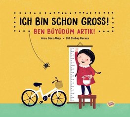 Ich bin schon groß!