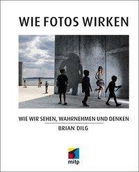 Wie Fotos wirken