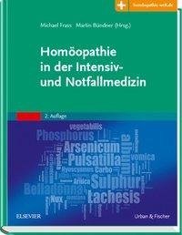 Homöopathie in der Intensiv- und Notfallmedizin