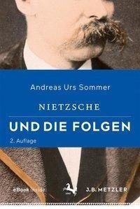 Nietzsche und die Folgen