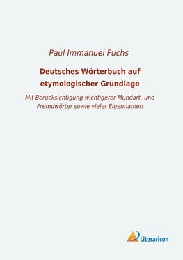 Deutsches Wörterbuch auf etymologischer Grundlage