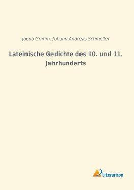 Lateinische Gedichte des 10. und 11. Jahrhunderts