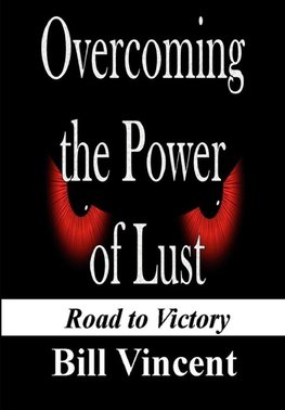 Overcoming the Power of Lust