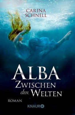 Alba - Zwischen den Welten