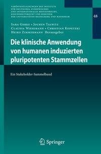 Die klinische Anwendung von humanen induzierten pluripotenten Stammzellen