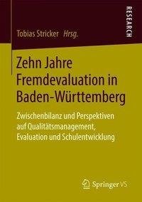 Zehn Jahre Fremdevaluation in Baden-Württemberg