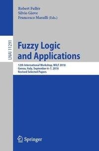 Fuzzy Logic and Applications