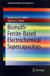 Bismuth-Ferrite-Based Electrochemical Supercapacitors