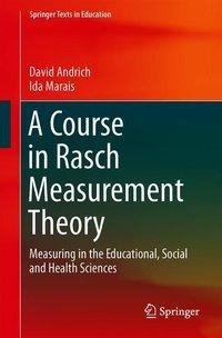 A Course in Rasch Measurement Theory