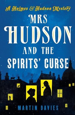 Mrs Hudson and the Spirits' Curse