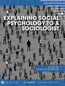 Explaining Social Psychology to a Sociologist